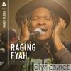 Raging Fyah on Audiotree Live - EP