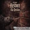 Restore The Drillin - Single