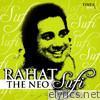 Rahat - The Neo Sufi