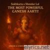 Sukhkarta x Shendur Lal (The most powerful Ganesh Aarti) - Single