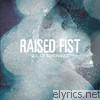 Raised Fist - Veil of Ignorance