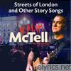 Streets of London and Other Story Songs
