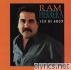 Ram Herrera - Ven Mi Amor