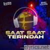 Saat - Saat Terindah (feat. Cyber DJ Team) [Remix] - Single