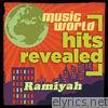 Hits Revealed: Ramiyah