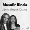 Musafir Rindu (feat. Dayang NurFaizah) - Single