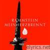 Rammstein - Mein Herz brennt - EP