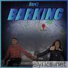 Barking (Stereo Luchs Remix) - Single