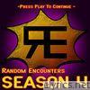 Random Encounters: Season 4