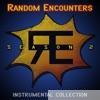 Random Encounters: Season 2 Instrumental Collection