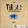 Tall Tale - The Unbelievable Adventures of Pecos Bill