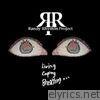 Randy Rhythm Project - Living, Coping, Breathing...