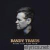 Randy Travis - Where That Came From - Single