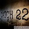 Catch 22 - Single