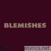 Blemishes - Single