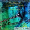 The Gold Standard Series - The World Of Latin Music - Raphael - Volume 3