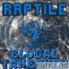 Raptile - Global Takeover Pt. 2