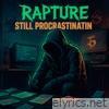 Still Procratinatin - Single