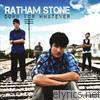 Ratham Stone - Down for Whatever