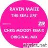 The Real Life (Original & Chris Moody Remixes) - Single