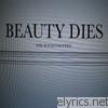 Beauty Dies - EP