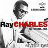 Ray Charles - Hit the Road, Jack