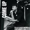 COME UP - Single