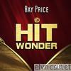 Hit Wonder: Ray Price, Vol. 1