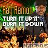 Turn It up 'n' Burn It Down (Special Edition) - EP
