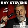 Say Whut?