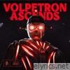 VOLPETRON ASCENDS - EP