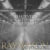 Whatever's Written In Your Heart - Single