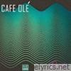 Cafe Ole - EP