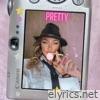 Pretty (Radio Edit) - Single