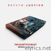 Rayven Justice - The Cassette Playlist