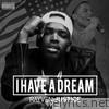 I Have a Dream - EP