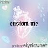 Custom Me - Single