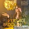 Versace Bedouin - Single