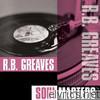 Soul Masters: R.B. Greaves