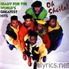 Ready For The World - Greatest Hits: Oh Sheila! - Ready for the World