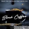Black Coffee (feat. David Lyve) - Single