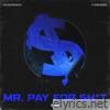 Mr. Pay For Shit (feat. BenDaDonnn) - Single