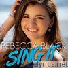 Rebecca Black - Sing It - Single