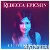 Rebecca Epicson - Go Figure Why - Single