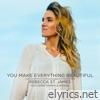 You Make Everything Beautiful (feat. Gemma Fink & Imogen Fink) - Single