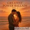 The Greatest Power Ballads, Vol. 1
