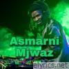 Asmarni Mjwaz - Single