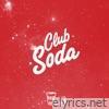 Club Soda - Single