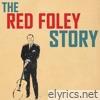 The Red Foley Story