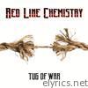 Red Line Chemistry - Tug of War